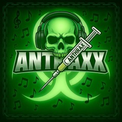 ANTRAXX [Andrew B]