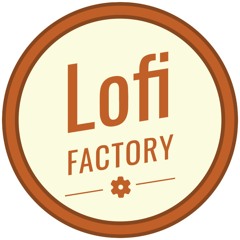 Lofi Factory