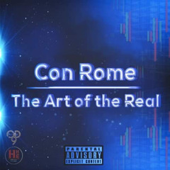 Con Rome THE ART OF THE REAL