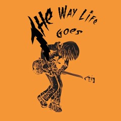 The Way Life Goes Podcast