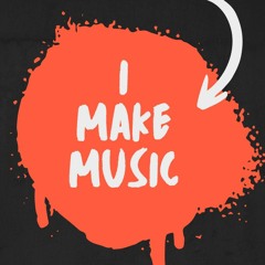 I Make Music