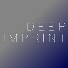 DEEP IMPRINT