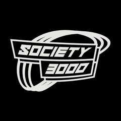 SOCIETY 3000