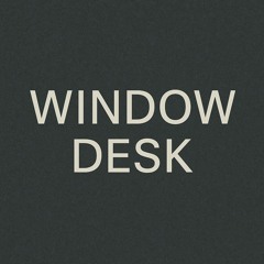 Window Desk