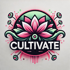 Cultivate