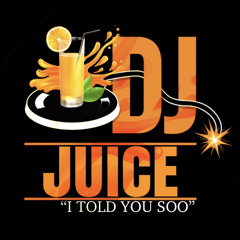 @DJJUICE718