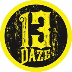 13 Daze