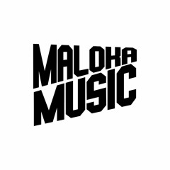 MALOKA MUSIC