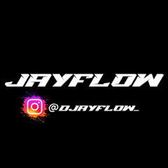 JAY FLOW🎧🔥