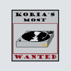 Koria's most wanted