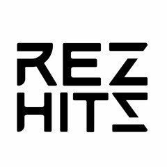 REZ HITS