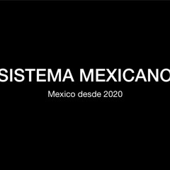 Sistema Mexicano Oficial 💽