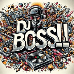 DJ Boss!!