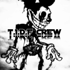 T.I.D.F_Crew