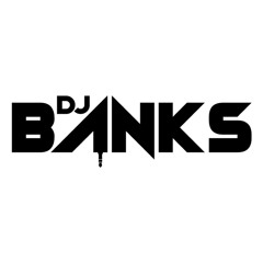 DJ Banks YBE