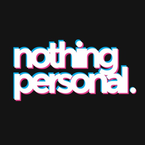 Nothing Personal / Dive Bomb Podcast’s avatar