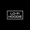 Lo-fi Hoodie