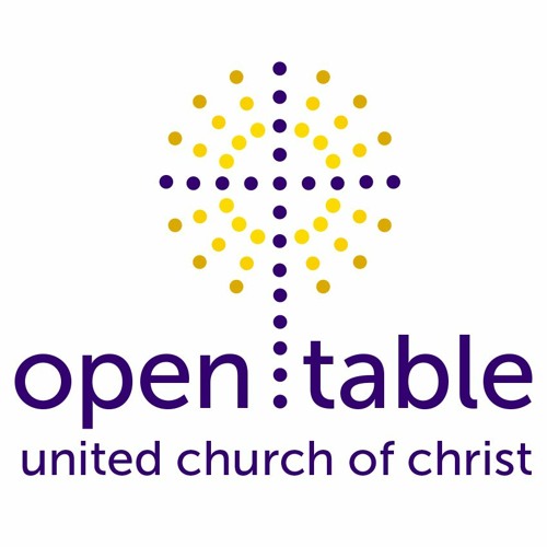 Stream Open Table UCC Contemplative Service: Prayers of the People by ...