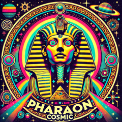 Pharaon Cosmic