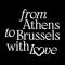 From Athens to Brussels with love, music events