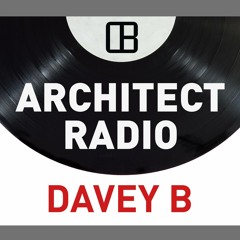 Architect Radio by Davey B