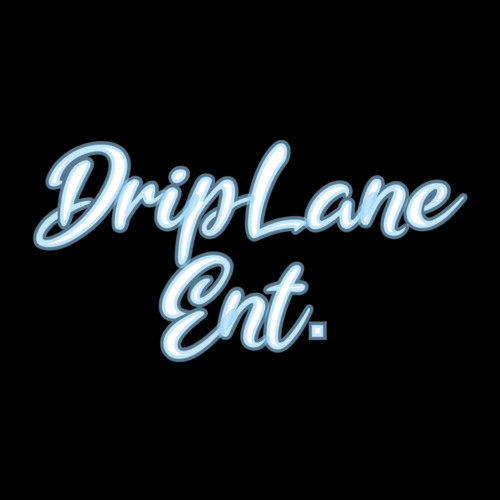 Drip Lane Ent’s avatar