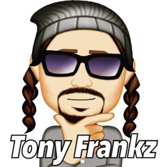 Tony Frankz