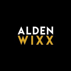 Alden Wixx - Girl of My Dream