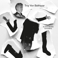(TvB) TroyVonBalthazar