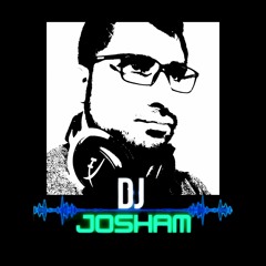 DJ JOSHAM YouTube