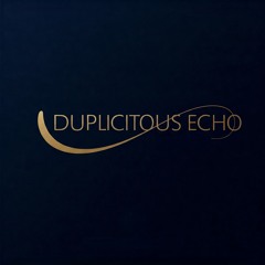 Duplicitous Echo