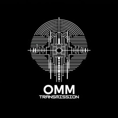 OMM Transmission || Catharsis