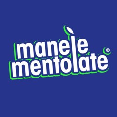 Manele Mentolate
