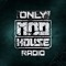 ONLY MADHOUSE RADIO
