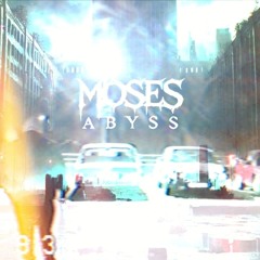 Moses.abyss