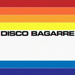 Disco Bagarre
