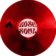 Rose Soul