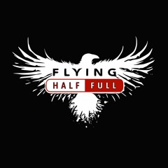 Flying Half Full