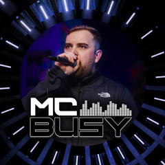 MC BUSY 🎤