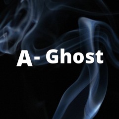 A-Ghost