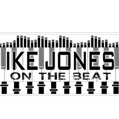 IkeJonesOnabeat