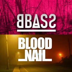 BLOODNAIL aka BBASS