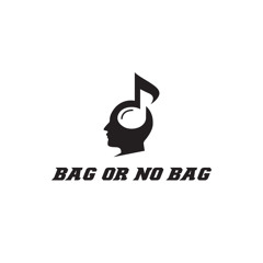 BAG OR NO BAG THE LABEL LLC