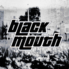 Black Mouth