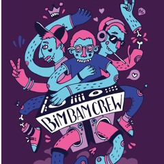Bim Bam Crew