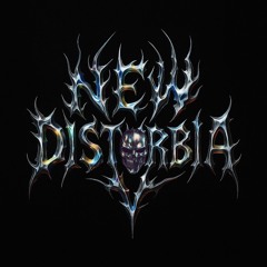 NEW DISTURBIA
