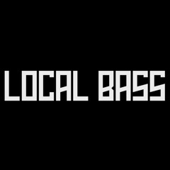 Local Bass