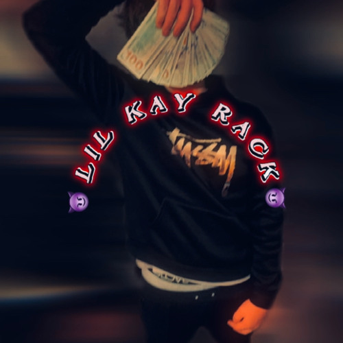 Stream lil Kay Rack music | Listen to songs, albums, playlists for free ...