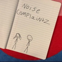 Noise Complaintz