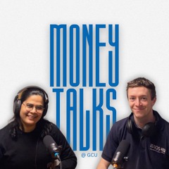 Money Talks @ Glasgow Caledonian University